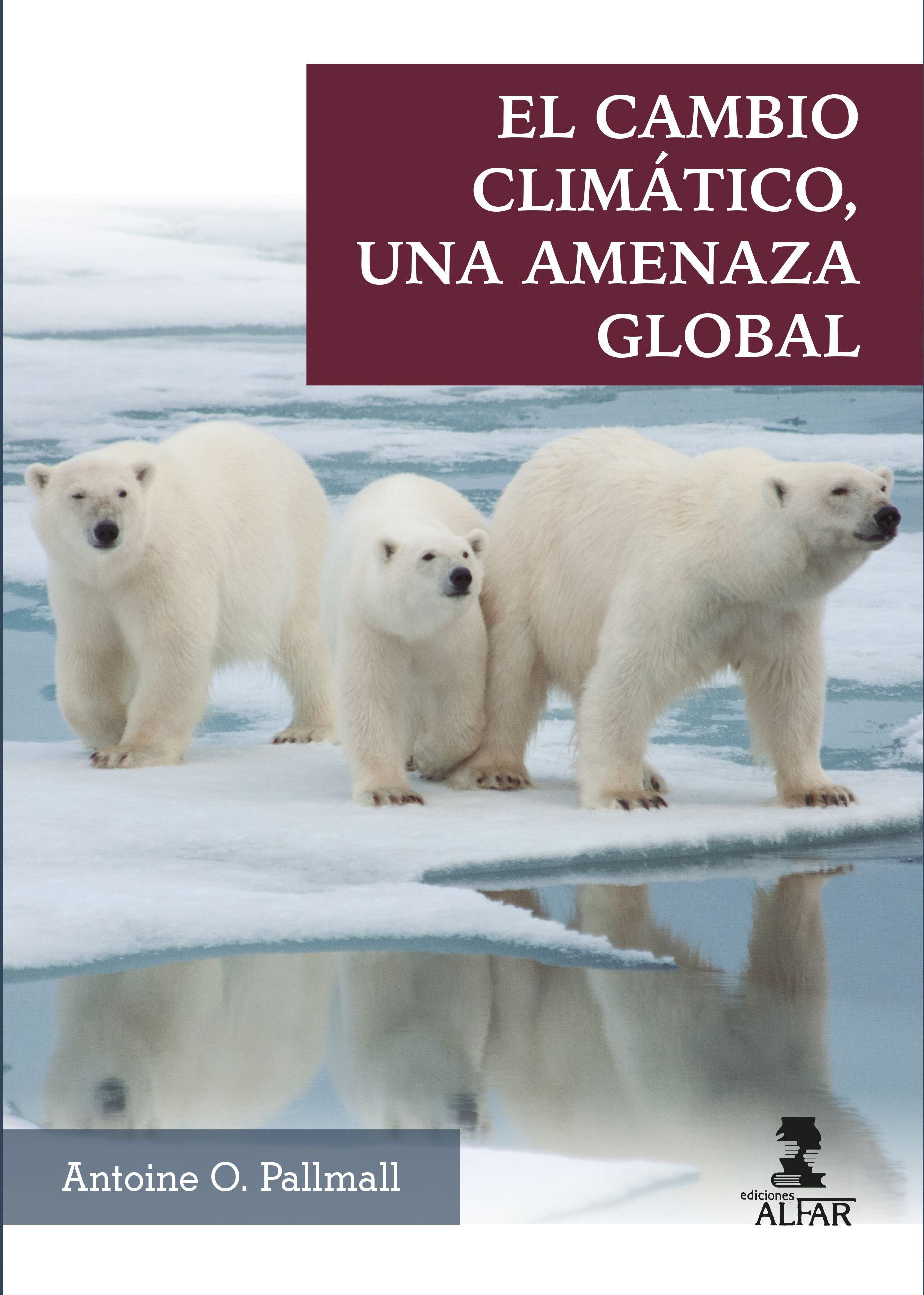 El Cambio Climatico. Una Amenaza Global-1