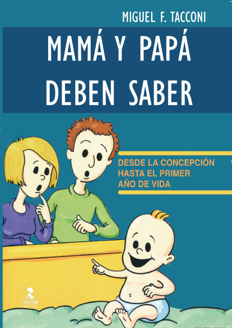 mama-y-papa-deben-saber-desde-la-concepcion-hasta-el-primer-ano-de-vida