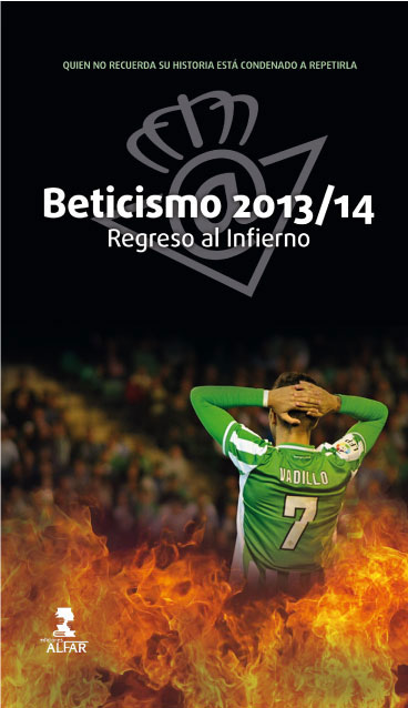 beticismo-2013-2014-regreso-al-infierno