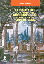 la-figura-del-donaire-o-el-gracioso-en-las-comedias-de-lope-de-vega