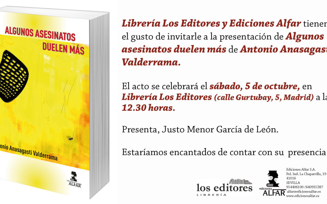 Presentación en Librería Los Editores, Algunos asesinatos duelen más de Antonio Anasagasti Valderrama