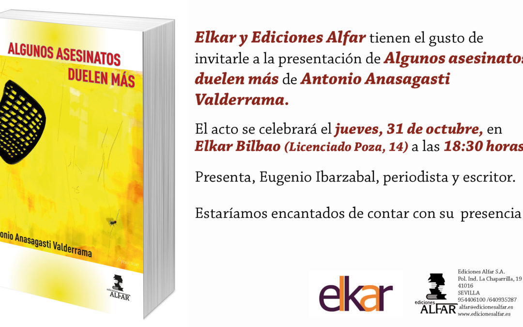 Presentación en Bilbao de Algunos asesinatos duelen más de Antonio Anasagasti Valderrama