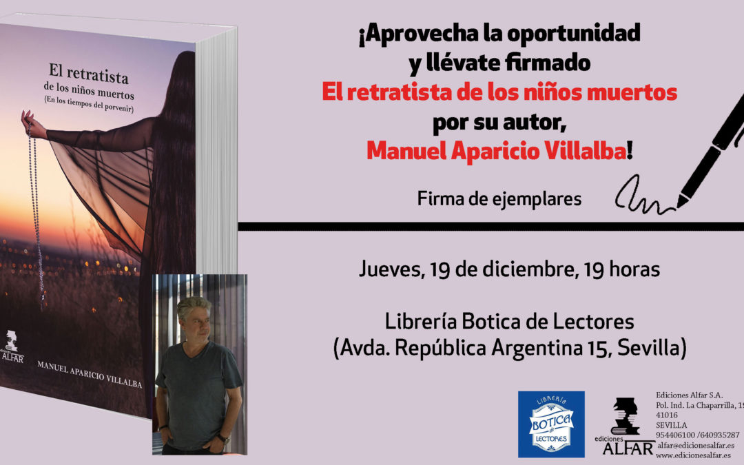 Firma de ejemplares de El retratista de los niños muertos en Librería Botica, Sevilla