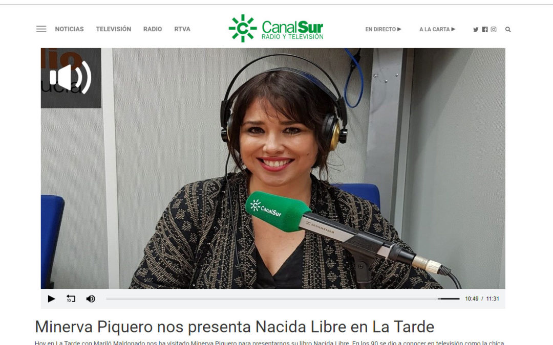 Nacida Libre de Minerva Piquero en La Tarde Mariló Maldonado de Canal Sur Radio