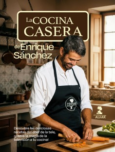 La cocina casera de Enrique Sánchez