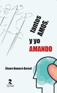 Portada de: Tantos amos, y yo amando