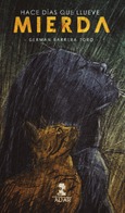 Hace días que llueve mierda Portada de: Hace días que llueve mierda