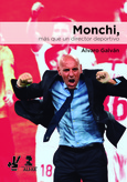 MONCHI - MAS QUE UN DIRECTOR DEPORTIVO Portada de: MONCHI - MAS QUE UN DIRECTOR DEPORTIVO