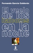 El vuelo de los halcones en la noche Portada de: El vuelo de los halcones en la noche