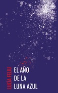 El año de la luna azul Portada de: El año de la luna azul