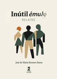 Portada de: Inútil émulo