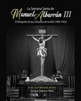 Portada de: La Semana Santa de Manuel Albarrán III