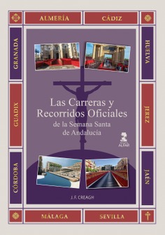 Las Carreras y Recorridos Oficiales de la Semana Santa de Andalucía