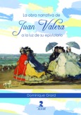 Portada de: La obra narrativa de Juan Valera a la luz de su epistolario