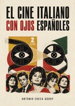 El cine italiano con ojos españoles